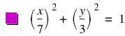 [x/7]^2+[y/3]^2=1