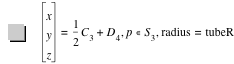 vector(x,y,z)=1/2*C_3+D_4,in(p,S_3),'radius'='tubeR'