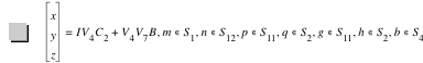 vector(x,y,z)=I*V_4*C_2+V_4*V_7*B,in(m,S_1),in(n,S_12),in(p,S_11),in(q,S_2),in(g,S_11),in(h,S_2),in(b,S_4)