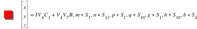 vector(x,y,z)=I*V_4*C_1+V_4*V_7*B,in(m,S_3),in(n,S_11),in(p,S_1),in(q,S_10),in(g,S_1),in(h,S_10),in(b,S_4)