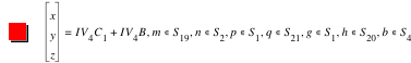 vector(x,y,z)=I*V_4*C_1+I*V_4*B,in(m,S_19),in(n,S_2),in(p,S_1),in(q,S_21),in(g,S_1),in(h,S_20),in(b,S_4)