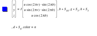 vector(x,y,z)=I*vector(u*cos([2*pi*v])*sin([2*pi*b]),u*sin([2*pi*v])*sin([2*pi*b]),u*cos([2*pi*b])),in(b,S_10),in(g,S_3),in(h,S_3),in(d,S_9),'color'=n