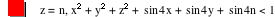 z=n,x^2+y^2+z^2+sin(4*x)+sin(4*y)+sin(4*n)<1