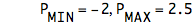 P_(M*I*N)=-2,P_(M*A*X)=2.5