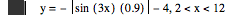 y=-abs(sin([3*x]*[0.9]))-4,2<x<12