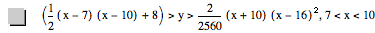 [1/2*[x-7]*[x-10]+8]>y>2/2560*[x+10]*[x-16]^2,7<x<10