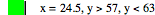 x=24.5,y>57,y<63