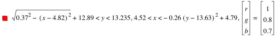 sqrt(0.37^2-[x-4.82]^2)+12.89<y<13.235,4.52<x<-(0.26*[y-13.63]^2)+4.79,vector(r,g,b)=vector(1,0.8,0.7)